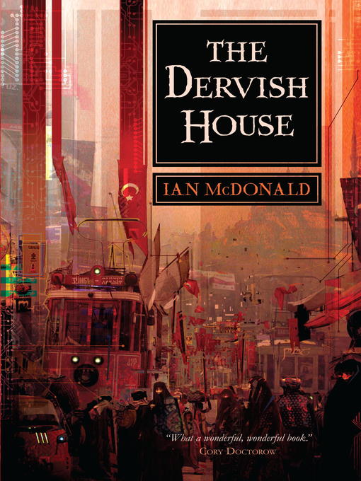 Title details for The Dervish House by Ian McDonald - Available